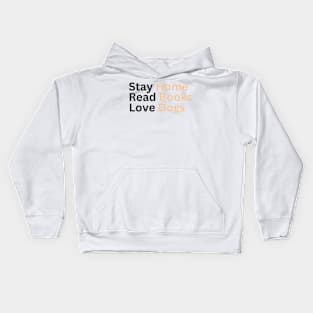 Stay Home Read Books Love Dogs Kids Hoodie